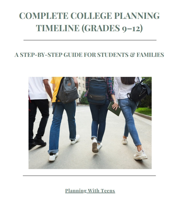 Complete College Planning Timeline (Grades 9–12)